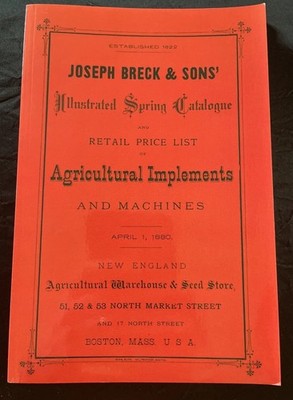 Joseph Breck & Sons' 1880 Catalogue Reprint | Agricultural Implements | FREE S&H