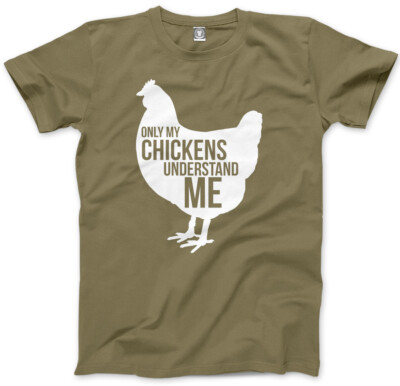 Only My Chickens Understand Me Herren Unisex T-Shirt