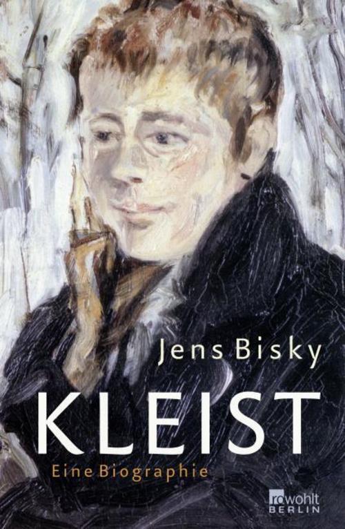Jens Bisky / Kleist9783871345159