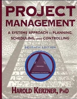 Project Management. A Systems Approach to Planning, Scheduling, and Controlling