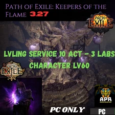 ✨PATH OF EXILE 1✨PC-3.27 Keeper of the Flame✨Lvling 10 Act-3 Labs-Lv 60✨PC