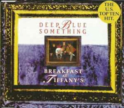 cd single Deep Blue Something    Breakfast At Tiffany's