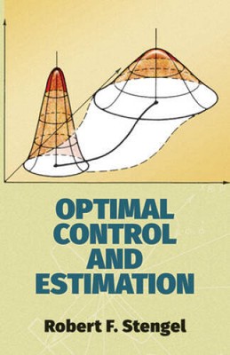 Optimal Control and Estimation (Dover Books on Mathematics) - ACCEPTABLE