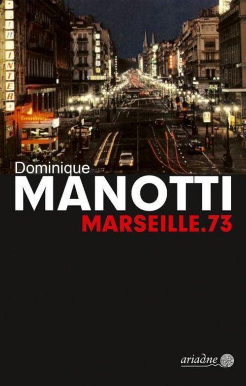 Thumbnail - Marseille.73 Dominique Manotti