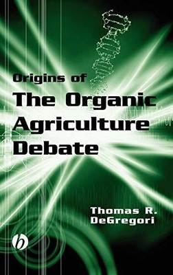 Origins of the Organic Agriculture Debate Buch John Wiley & Sons