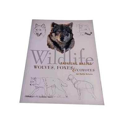 Wildlife Malerei Grundlagen Wölfe Füchse Kojoten Jan McGuire 2001 Taschenbuch Buch