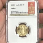 2026 $10 Gold Eagle 1/4 oz NGC MS69 American Gold Eagle .999 Fine Gold