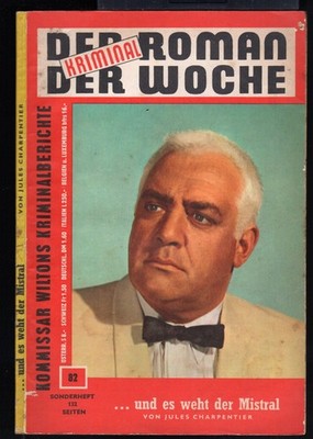 KOMMISSAR WILTON Sonderheft Nr. 82 / ... UND ES WEHT DER MISTRAL