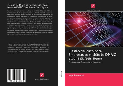 Gestão de Risco para Empresas com Método DMAIC Stochastic Seis Sigma | Bubevski