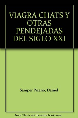 VIAGRA CHATS Y OTRAS PENDEJADAS DEL SIGLO XXI
