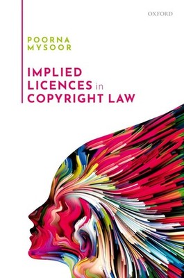 Implied Licences in Copyright Law by Poorna Mysoor (English) Hardcover Book