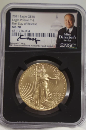2021 US Gold Eagle 1 oz. $50 Ty 2 F 1st Day of Release NGC MS70 Moy Signed