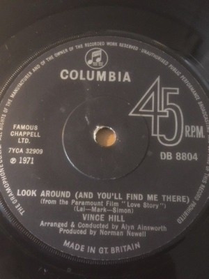 1971 VINCE HILL 7'' LOOK AROUND YOU'LL FIND ME THERE IN EVERY CORNER OF MY WORLD