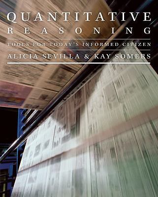 Quantitative Reasoning: Tools for Today's Informed Citizen (Key Curriculum...