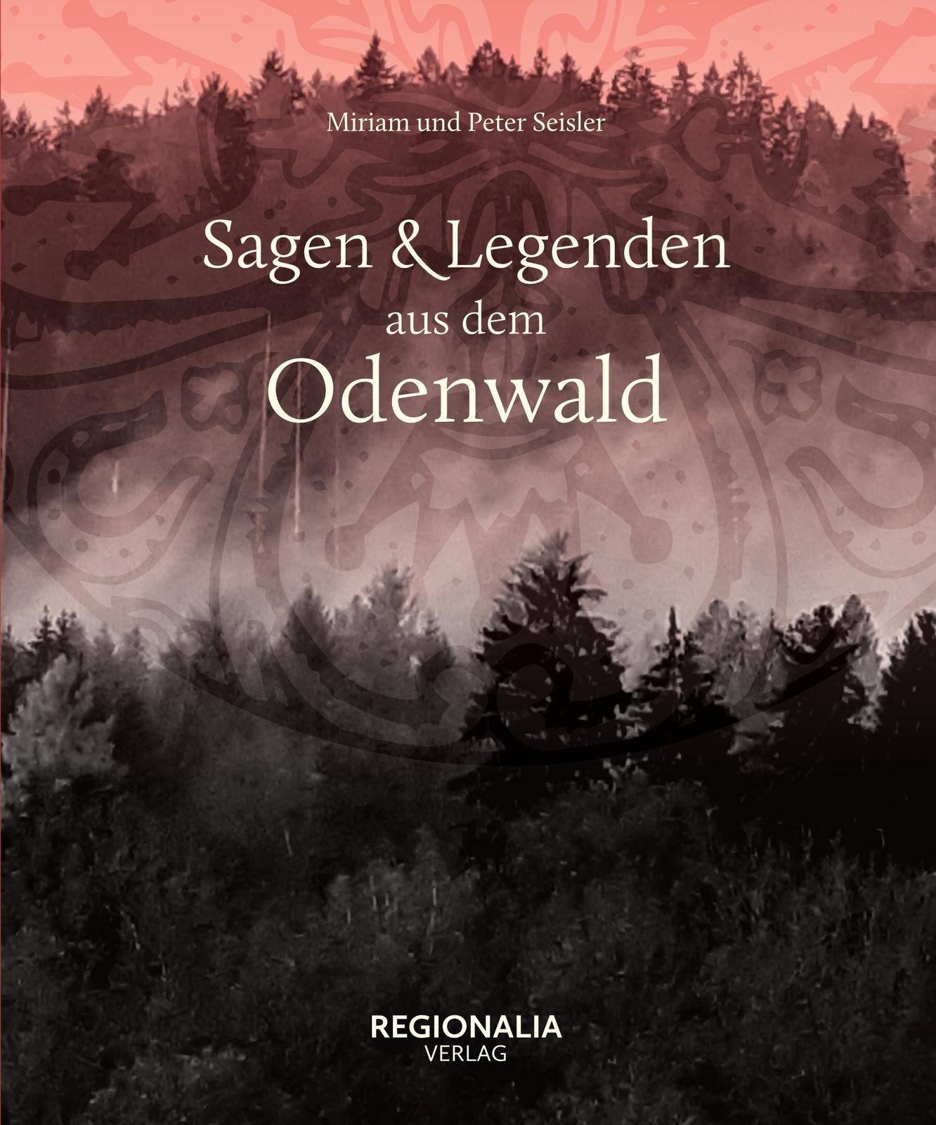 Thumbnail - Sagen Und Legenden Aus Dem Odenwald Miriam Seisler