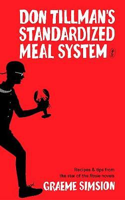 Don Tillman's Standardised Meal System by Graeme Simsion (Hardcover, 2019)