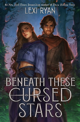 Beneath These Cursed Stars By Lexi Ryan - New Copy - 9781399733298