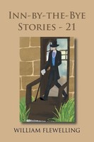 William Flewelling | Inn-By-The-Bye Stories - 21 | Taschenbuch | Englisch (2020)