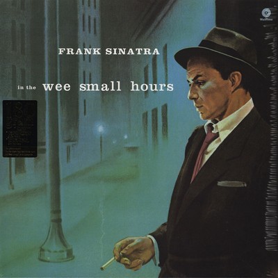 Frank Sinatra - In The Wee Small Hours (Vinyl LP - 2013 - EU - Reissue)