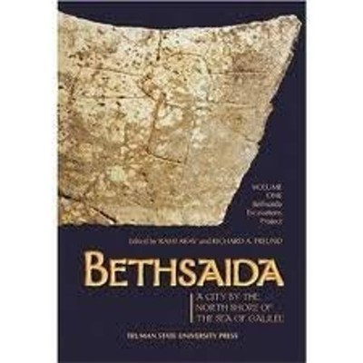 Bethsaida Vol. 4 : A City by the North Shore of the Sea of Galile