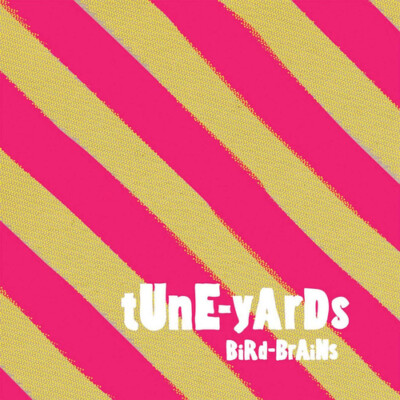 Tune-Yards : Bird-brains CD (2009) Value Guaranteed from eBay s biggest seller!