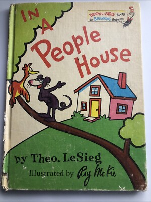 Dr. Seuss Beginning Reader - ''IN A PEOPLE HOUSE''  - 1972 by Theo Leseig