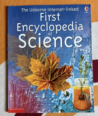 The Usborne First Encyclopedia of Science by Carrie A. Seay, Rachel Firth