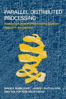 David E. Rumelhart James L. McClellan Parallel Distributed Processin (Paperback)