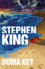Duma Key : A Novel Hardcover Stephen King