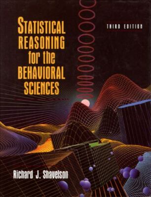 Statistical Reasoning for the Beh- 9780205184606, Richard J Shavelson, hardcover