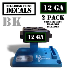 12 GA Reloading Press Decals Ammo Labels Sticker 2 Pack BLK/GRN 1.95" x .87"