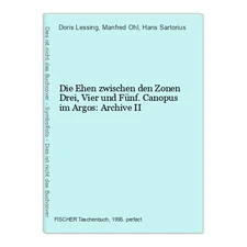 The marriages between zones three, four and five. Canopus in Argos: Archive II Le