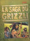 AUCLAIR - LA SAGA DU GRIZZLI (RARE EO n&b HUMANOÏDES ASSOCIES) EXCELLENT ETAT