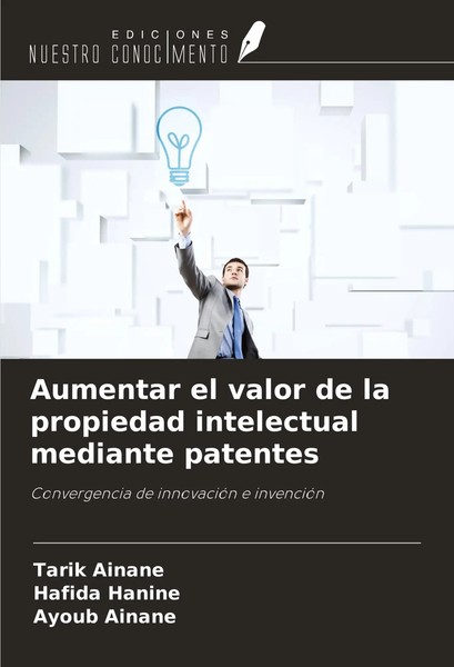 Tarik Ainane (U. A.) | Aumentar El Valor De La Propiedad Intelectual Mediante...-image