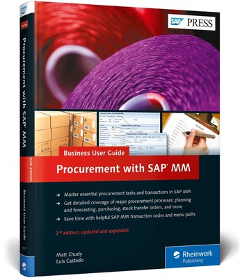 Procurement with SAP MM: Business User Guide Matt Chudy