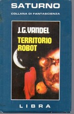 Saturno 30 - Territorio Robot - J. G. Vander - Libra