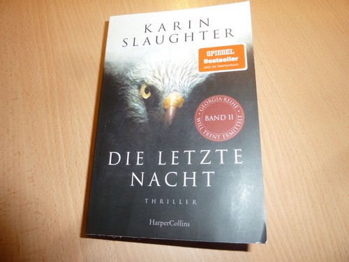 Karin Slaughter - Die letzte Nacht | eBay