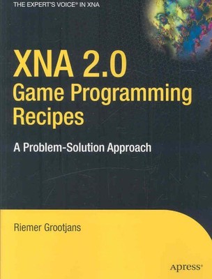 XNA 2.0 Game Programming Recipes : A Problem-Solution Approach, Paperback by ...