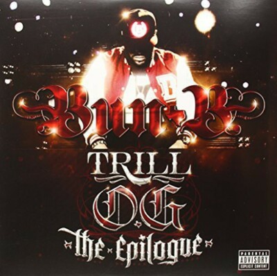 Trill O.G. the Epilogue by Bun B (Record, 2014)