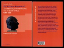 Ein ehrbarer Kaufmann Albert Schäfer, sein U...