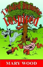 Twisted Humour Inspired By Mary Wood