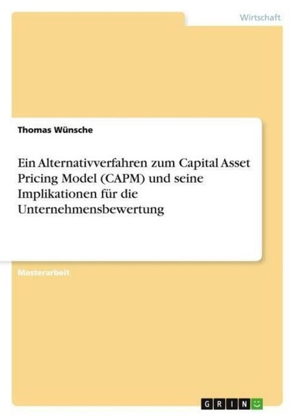Ein Alternativverfahren Zum Capital Asset Pricing Model (Capm) Und Seine Implika-image