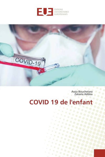 Covid 19 De L'enfant Assia Bouchetara (U. A.) Taschenbuch FranzöSisch 2021-image