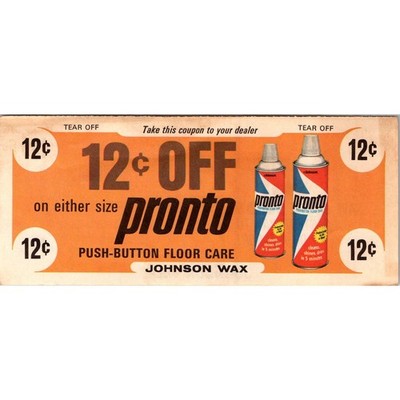 Pronto Push-Button Floor Care Johnson Wax 1960s Original Retro Coupon ...
