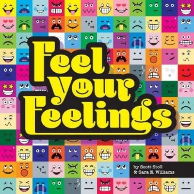 Scott Stoll Sara E. Williams Feel Your Feelings (Gebundene Ausgabe) (US IMPORT)