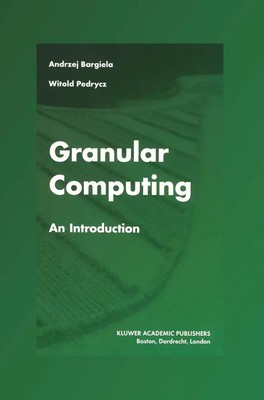 Witold Pedrycz (u. a.) | Granular Computing | Taschenbuch | Englisch (2012)