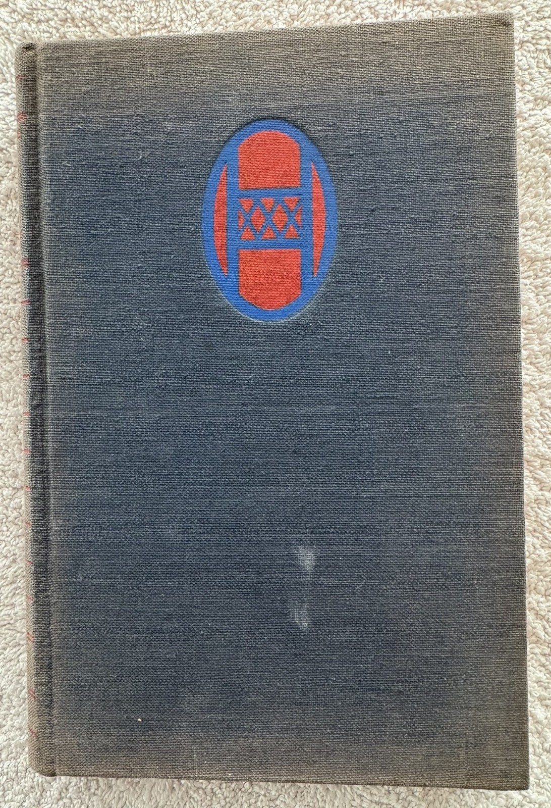 Workhorse of the Western Front 30th Infantry Division, WWII Unit History Book