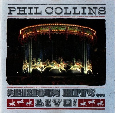 PHIL COLLINS - Serious Hits... Live! ; CD ; 1990 ; D ; Pop ; Rock