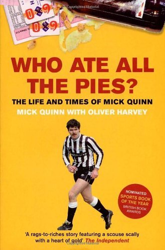 Who Ate All The Pies? The Life and Times of Mick Quinn-Mick Qu ..9780753508039