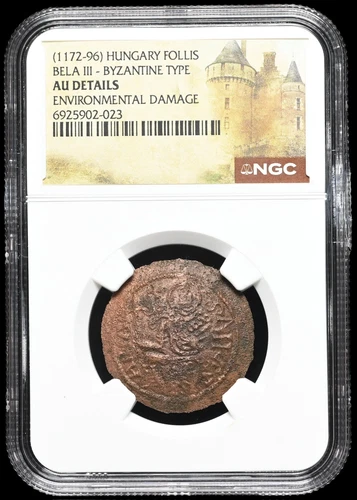 HUNGARY. Bela III. 1172-1196. Æ Follis, Byzantine type, NGC AU Details